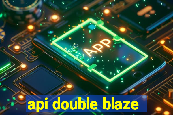 api double blaze